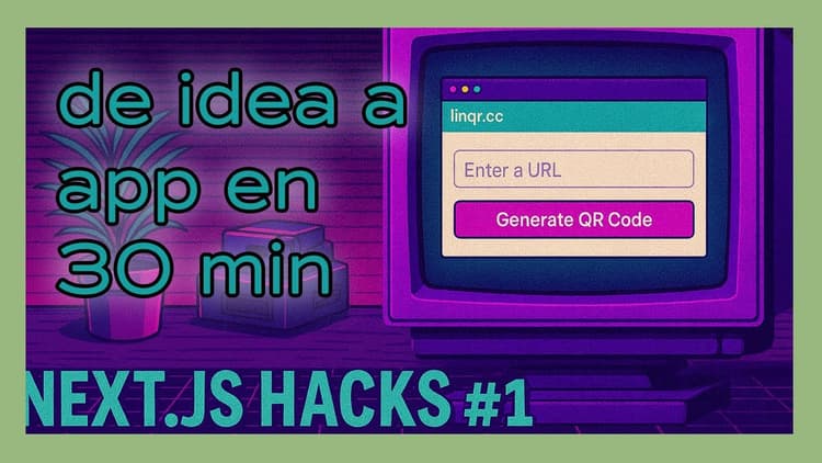 De idea a app en 30 min | Next.js Hacks #1